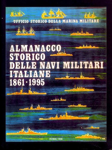 Almanacco storico delle navi militari italiane