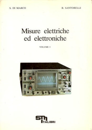 Misure elettriche ed elettroniche