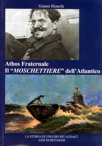 Athos Fraternale il moschettiere dell'atlantico