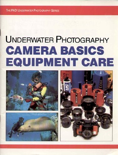 Underwater photography camera basics equipment care