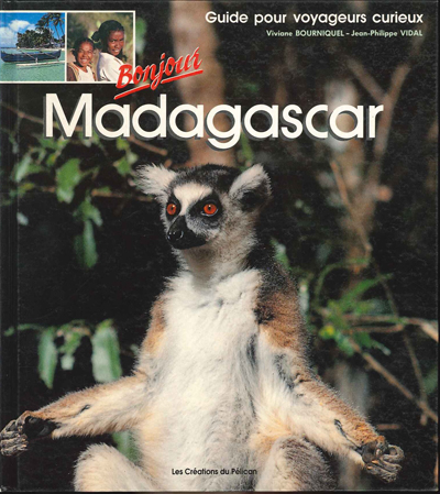 Madagascar - bonjour guide pour voyageurs curieux