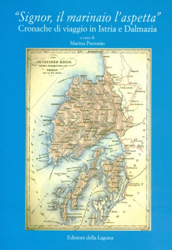 Signor, il marinaio l'aspetta