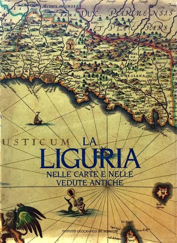 Liguria nelle carte e nelle vedute antiche