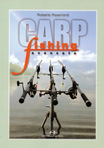 Carp fishing avanzato