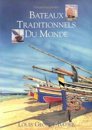Bateaux traditionnels du monde