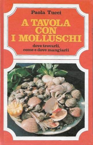 A tavola con i molluschi