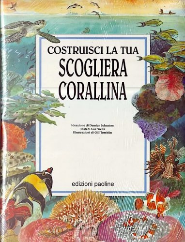Costruisci la tua scogliera corallina