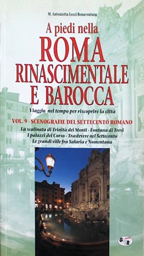 A piedi nella Roma rinascimentale e barocca vol.9