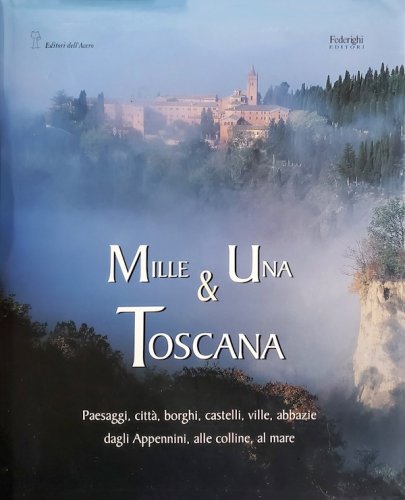Mille & una Toscana