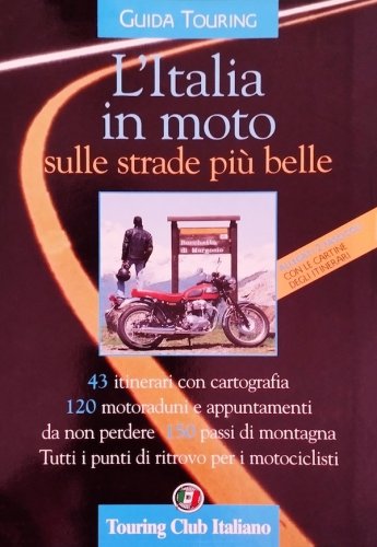 Italia in moto sulle strade più belle