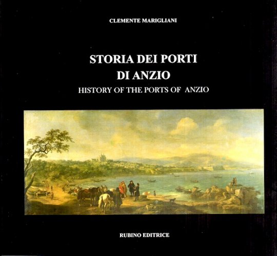 Storia dei porti di Anzio - History of the ports of Anzio