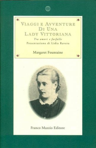 Viaggi e avventure di una Lady vittoriana