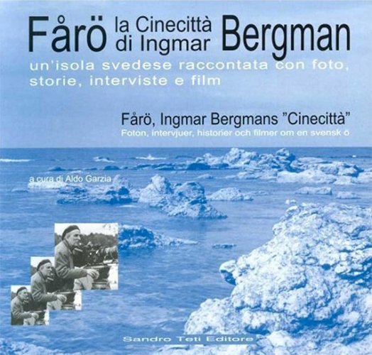 Faro la Cinecittà di Ingmar Bergman