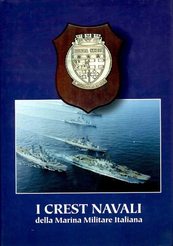 Crest navali della Marina Militare Italiana