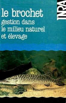 Brochet gestion dans milieu naturel et elevage