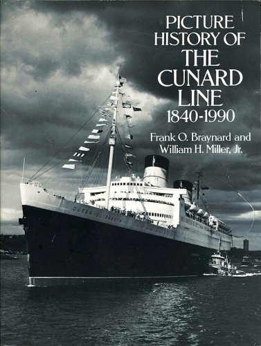 Picture history of the Cunard Line 1840-1990