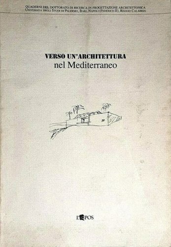 Verso un'architettura nel Mediterraneo