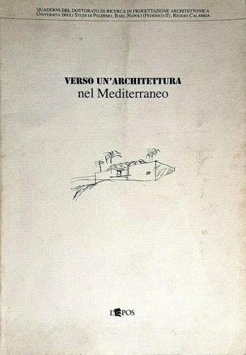Verso un'architettura nel Mediterraneo