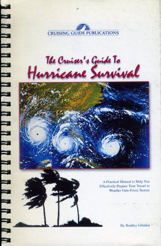 Cruiser's guide to hurricane survival