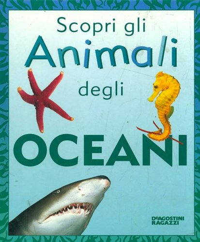 Scopri gli animali degli oceani