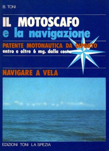 Motoscafo e la navigazione