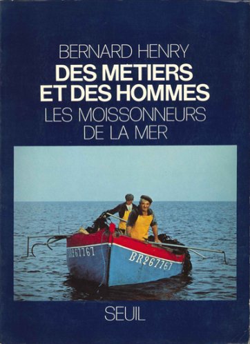 Des metiers et des hommes