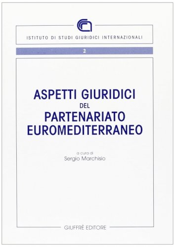 Aspetti giuridici del partenariato euromediterraneo