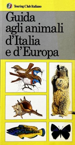 Guida agli animali d'Italia e d'Europa