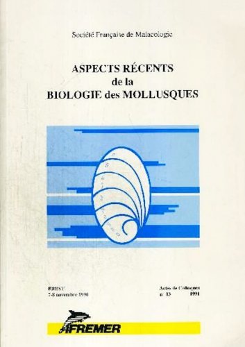 Aspects recents de la biologie des mollusques