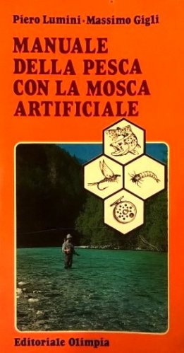 Manuale della pesca con la mosca artificiale