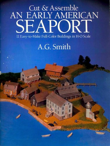 Cut & assemble an early american seaport