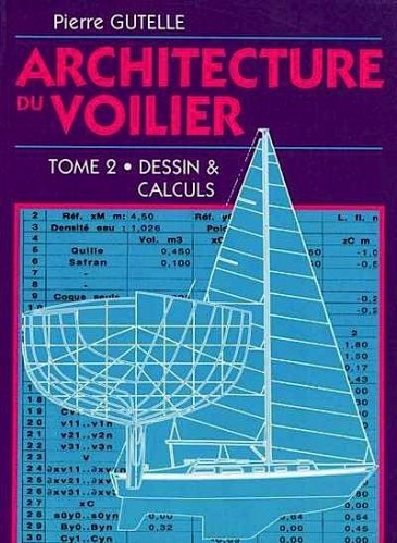 Architecture du voilier tome 2