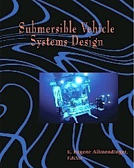 Submersible vehicle systems design