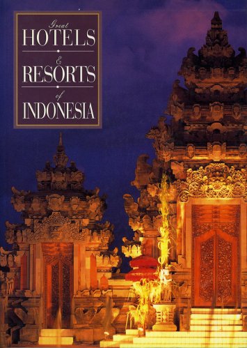 Great hotels & resorts of Indonesia