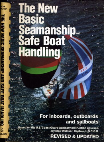 New basic seamanship and safe boat handling