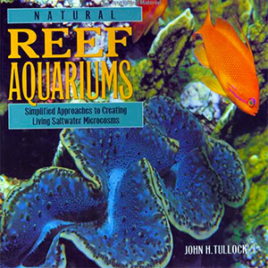 Natural reef aquariums
