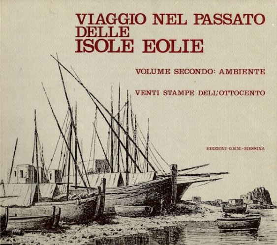 Viaggio nel passato delle isole Eolie vol.2