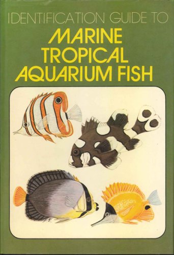 Identification guide to marine tropical aquarium fish