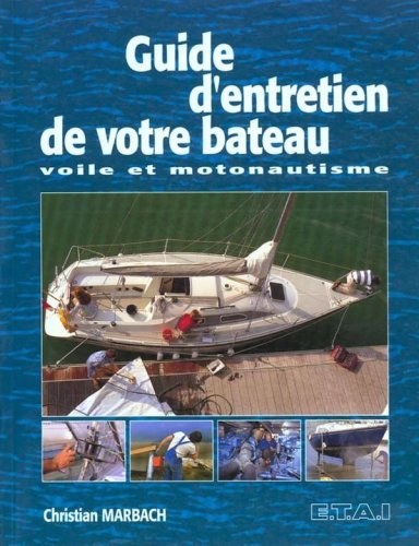 Guide d'entretien de votre bateau
