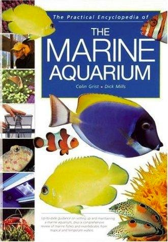 Practical encyclopedia of the marine aquarium