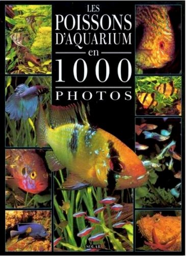 Poissons d'aquarium en 1000 photos