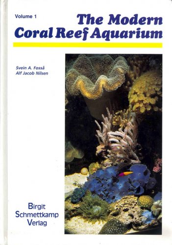 Modern coral reef aquarium vol.1