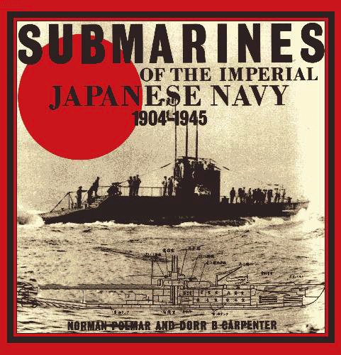 Submarines of the imperial Japanese Navy 1904-1945