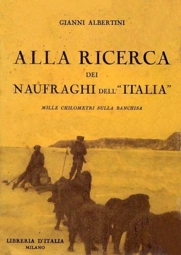 Alla ricerca dei naufraghi dell'“Italia”