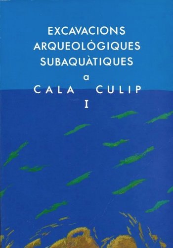 Excavacions arqueologiques subaquatiques a Cala Culip 1