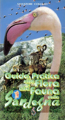 Guida pratica alla flora e alla fauna della Sardegna