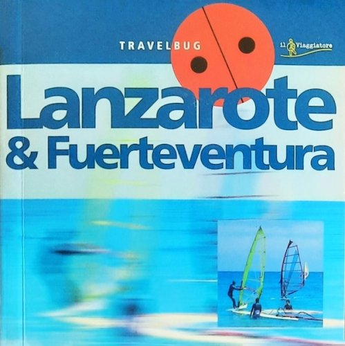 Lanzarote & Fuerteventura