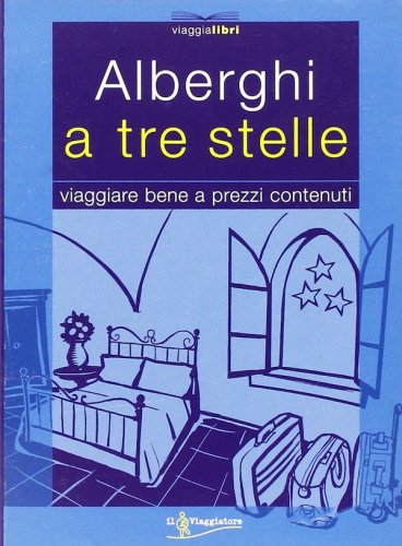 Alberghi a tre stelle