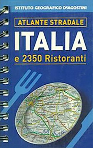Italia atlante stradale e 2350 ristoranti