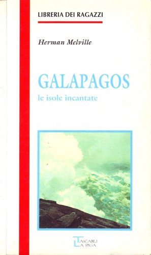 Galapagos - le isole incantate